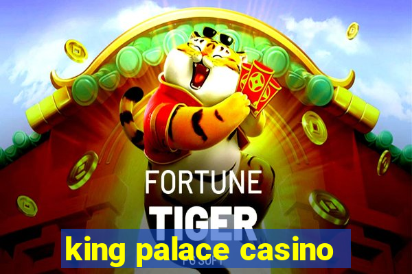 king palace casino